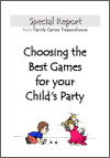 Cover of the Choosing the Best Games for Your Child's Party ebook